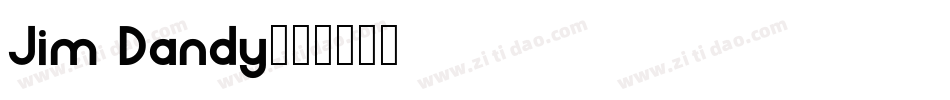 Jim Dandy字体转换